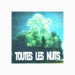 Toutes les nuits