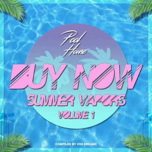BUY NOW: Summer Vapors Vol. 1