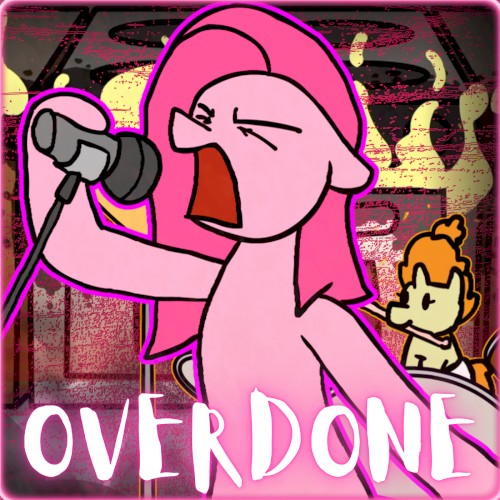 Overdone