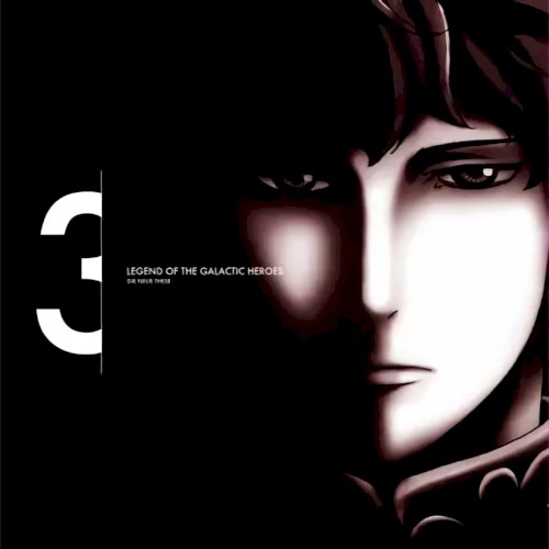 Legend of the Galactic Heroes: Die Neue These Soundtrack 3