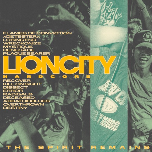 The Spirit Remains... A Lion City Hardcore Compilation