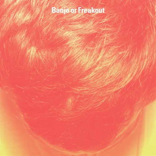 Banjo or Freakout