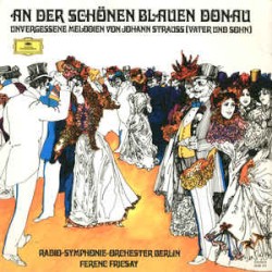 An der schönen blauen Donau: Unvergessene Melodien von Johann Strauss (Vater und Sohn)
