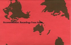 Accommodation: Recordings From Home