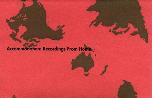 Accommodation: Recordings From Home