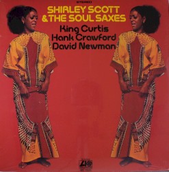 Shirley Scott & The Soul Saxes