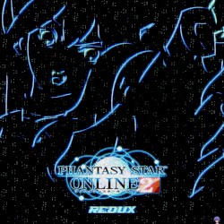 ★PHANTASY STAR REDUX★
