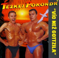 Víc než Gottzila