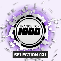 Trance Top 1000 Selection Vol 31