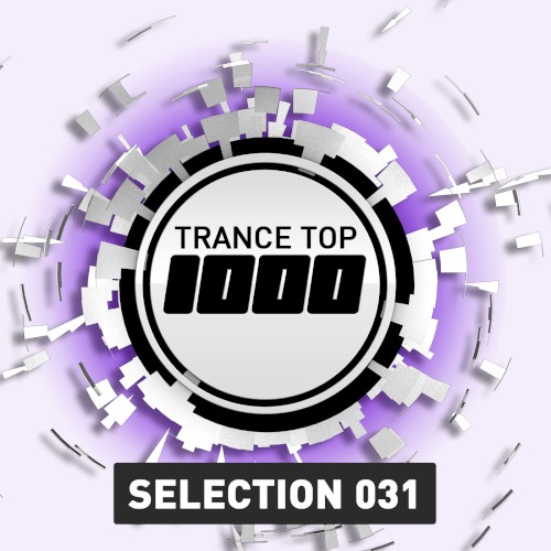 Trance Top 1000 Selection Vol 31
