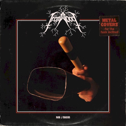 IronWood - Metal Covers for the Funk Inclined