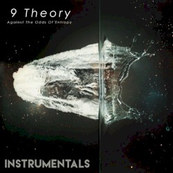 Against the Odds of Entropy (Instrumentals)