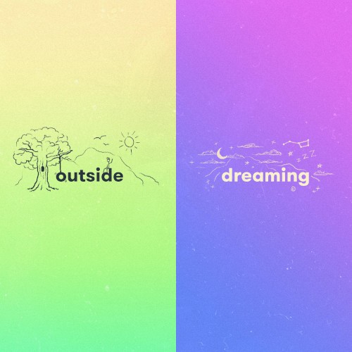 Outside / Dreaming
