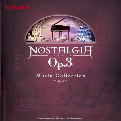 NOSTALGIA Music Collection 〜Op.3〜