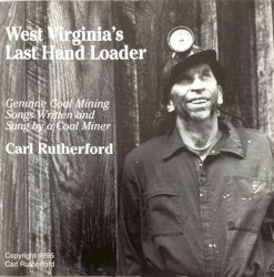 West Virginia's Last Hand Loader