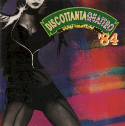 Discottantaquattro ’84: Oldies Collection