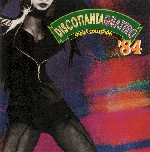 Discottantaquattro ’84: Oldies Collection