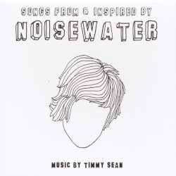 Songs From & Inspired By Noisewater