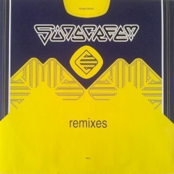 Perfect Motion Remixes