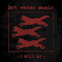 I Will Be