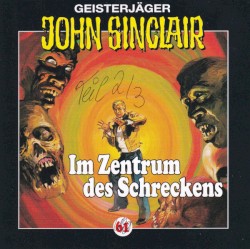 Geisterjäger John Sinclair Folge 061: Im Zentrum des Schreckens (2/3)