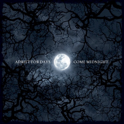 Come Midnight...