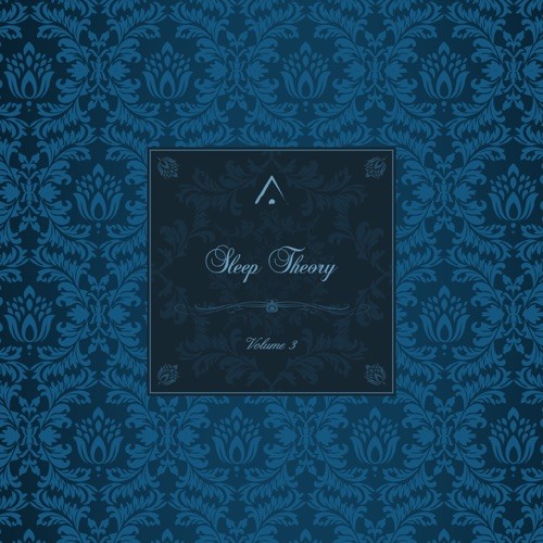 Sleep Theory Volume 3