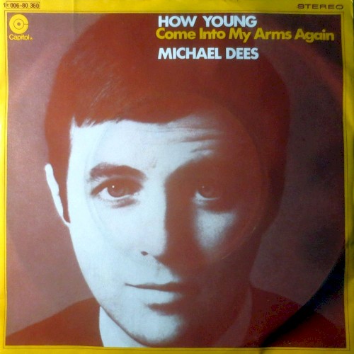 How Young / Come Into My Arms