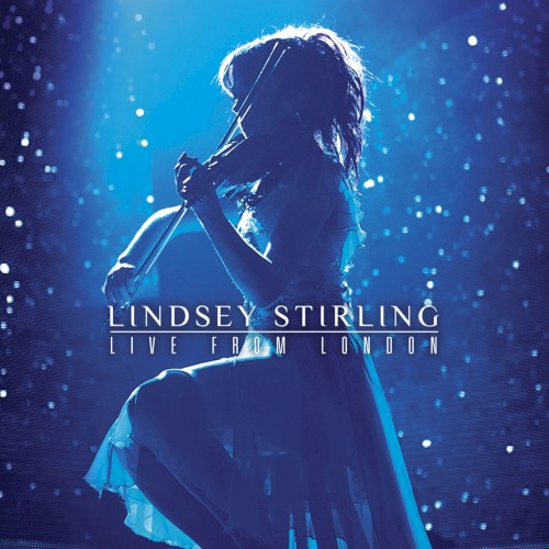 Lindsey Stirling: Live From London