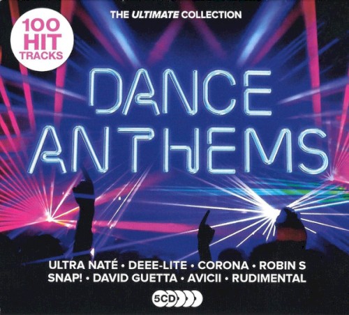 Dance Anthems: The Ultimate Collection