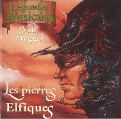 Les pierres elfiques (Légendes musicales)
