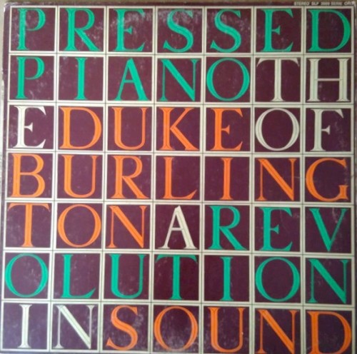 The Pressed Piano: A Revolution in Sound