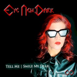 Tell Me / Smile My Dear