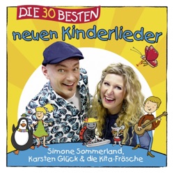 Die 30 besten neuen Kinderlieder Die 30 besten neuen Kinderlieder