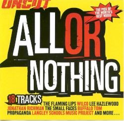 Uncut, 2002.8: All or Nothing