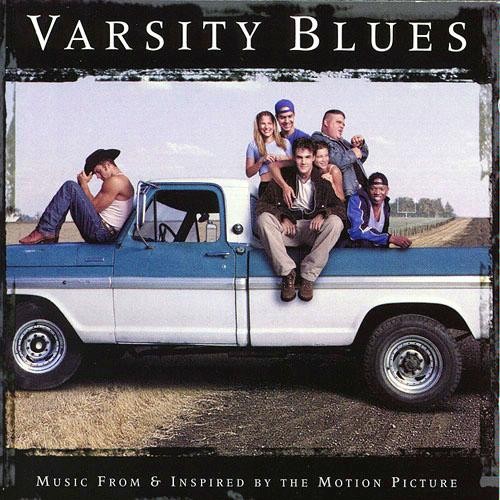 Varsity Blues: Music From & Inspired by the Motion Picture