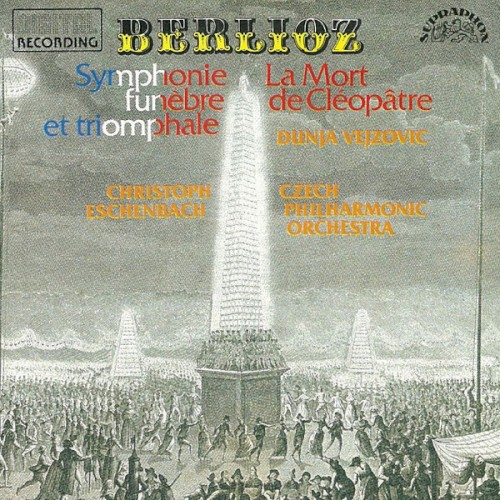 Symphonie funèbre et triomphale / La Mort de Cléopâtre