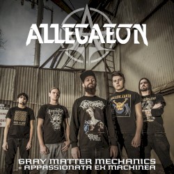 Gray Matter Mechanics – Apassionata Ex Machinea