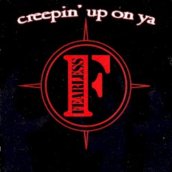 Creepin' Up on Ya