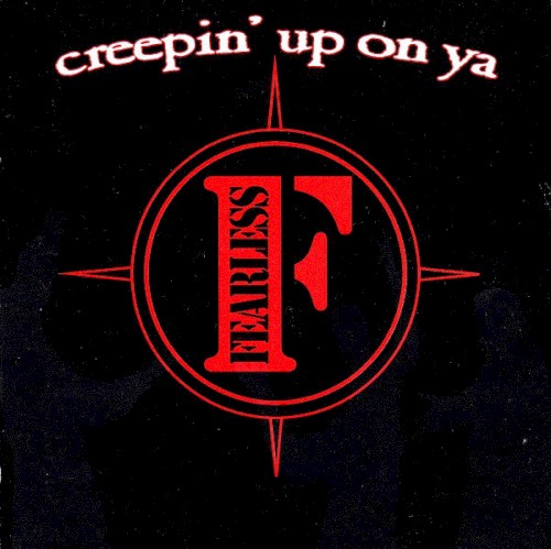 Creepin' Up on Ya