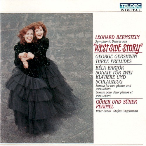 Bernstein: West Side Story / Gershwin: Three Preludes / Bartok: Sonata for two pianos & percussion