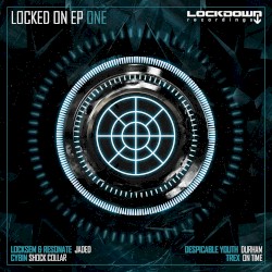 Locked on EP One
