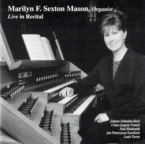 Marilyn F. Sexton Mason, Organist: Live in Recital