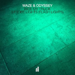 Ride My Truck / Strobe Lights (Flash Lights)