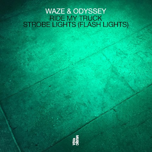 Ride My Truck / Strobe Lights (Flash Lights)