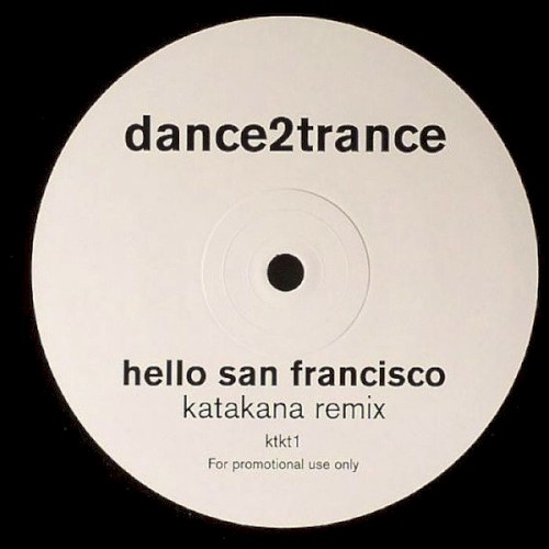 Hello San Francisco / Kites (Katakana Remixes)