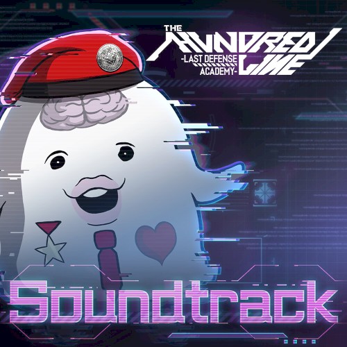 The Hundred Line -Last Defense Academy- Soundtrack