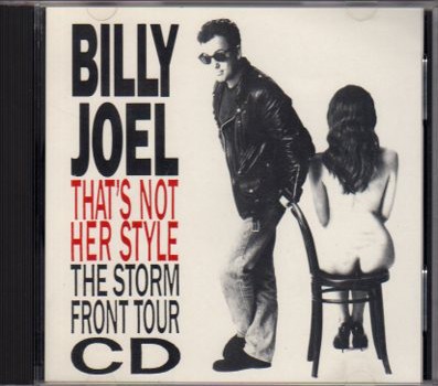 That’s Not Her Style (The Storm Front Tour CD)