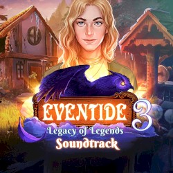 Eventide 3: Legacy of Legends Soundtrack