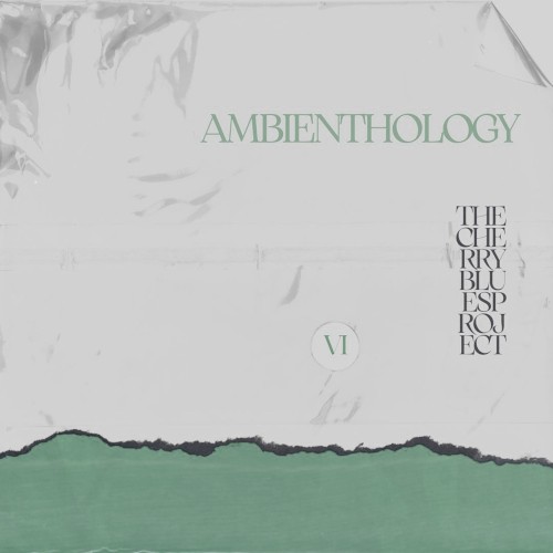 Ambienthology, Vol. 6